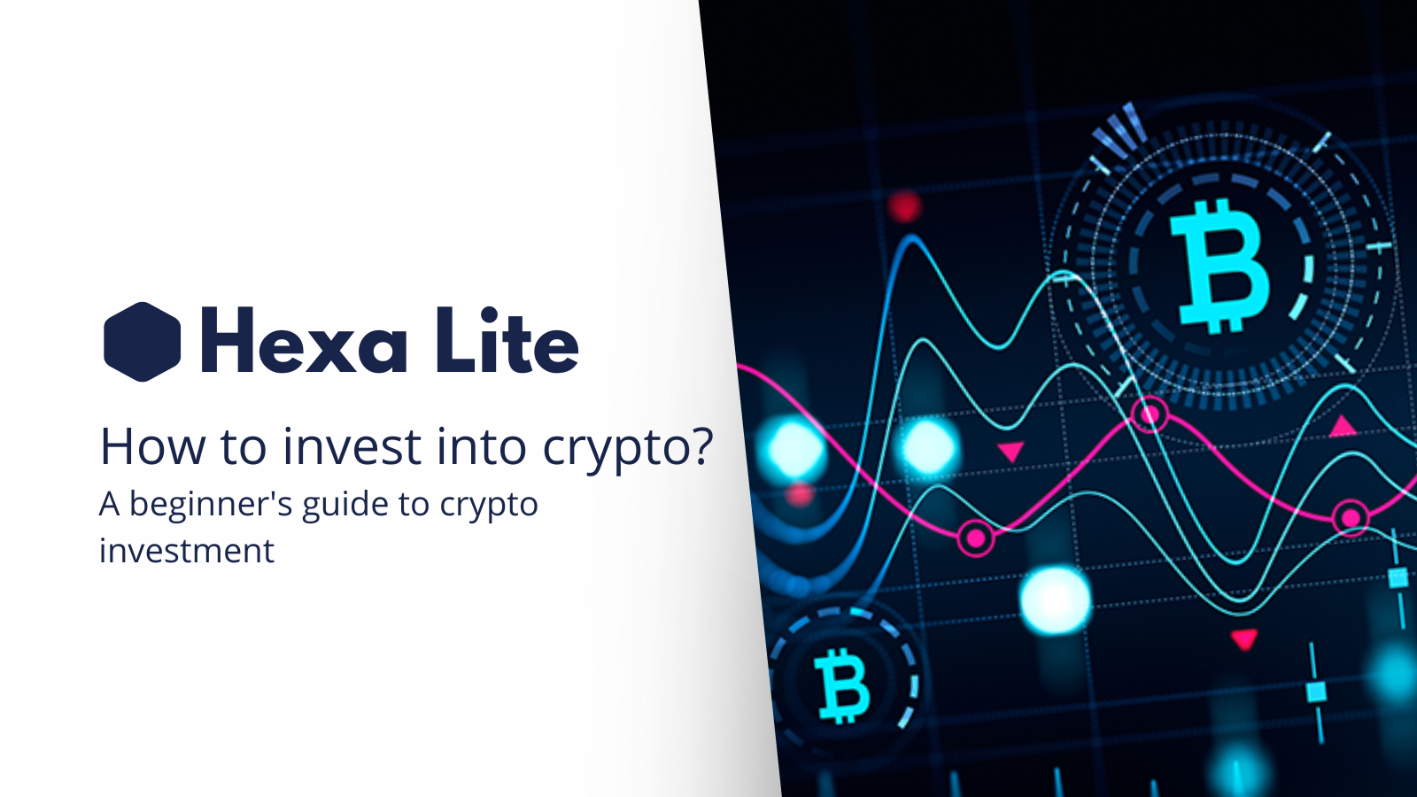 How to invest into crypto. A beginner's guide to crypto investment