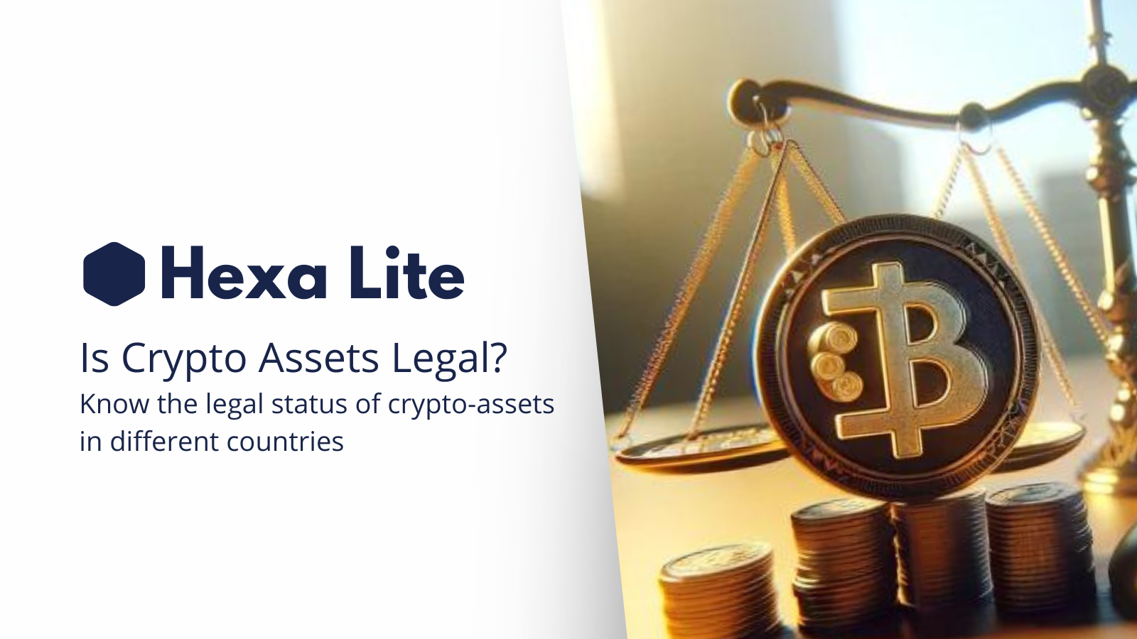 Is Crypto Assets Legal? Know the legal status of crypto-assets in different countries